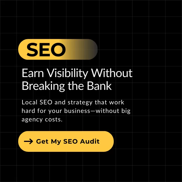 SEO
Earn Visibility Without Breaking the Bank
Local SEO and strategy that work hard for your business—without big agency costs.